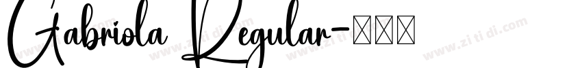 Gabriola Regular字体转换